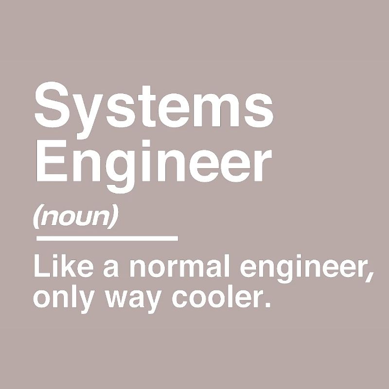 Systems Engineer Definition Normal Only