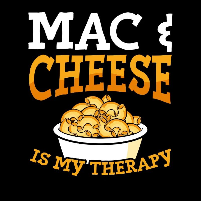 Mac And Cheese is my therapy