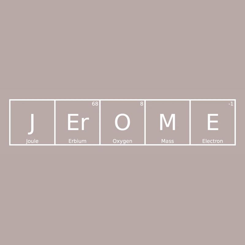 Jerome Name First Name Chemistry Periodic Table Elements