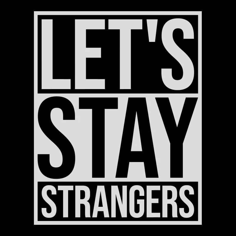 Citation Restons Strangers