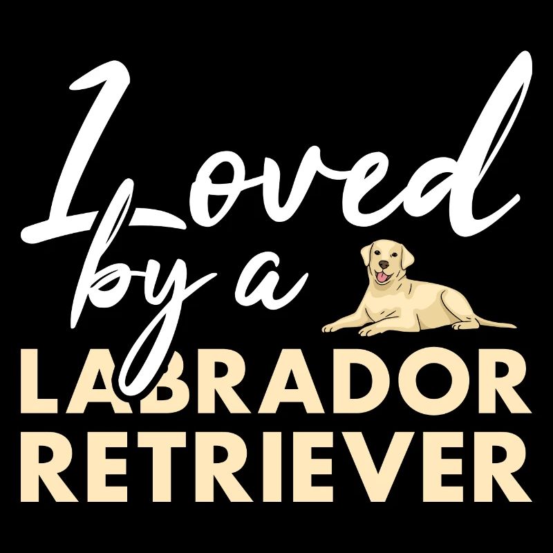 Loved By A Labrador Retriever