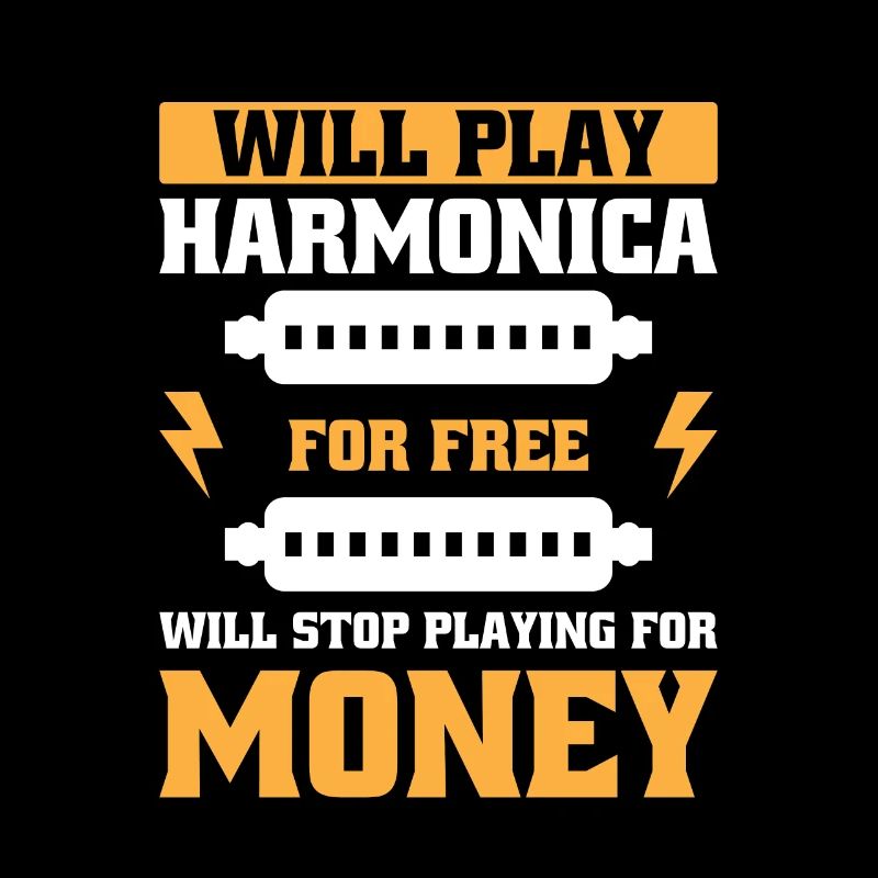 Funny Harmonica Saying Harmonica Player