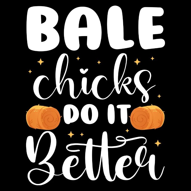 bale chicks do it better Design for a worker of