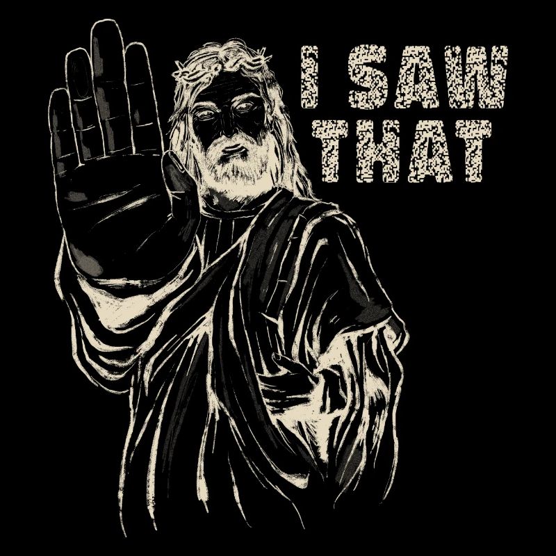 Jesus Meme I saw that sarcasm