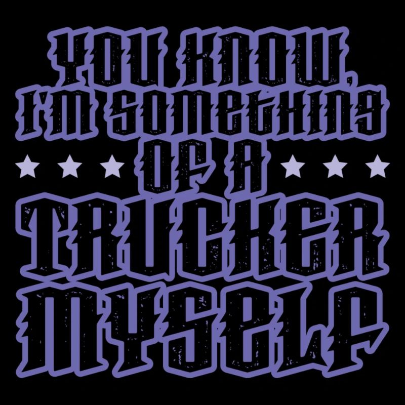 trucker lustiger spruch