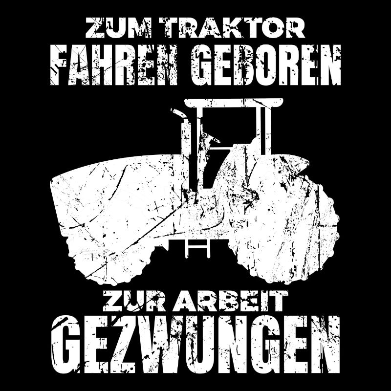Traktor Treckerfahrer Spruch Humor Geschenkidee