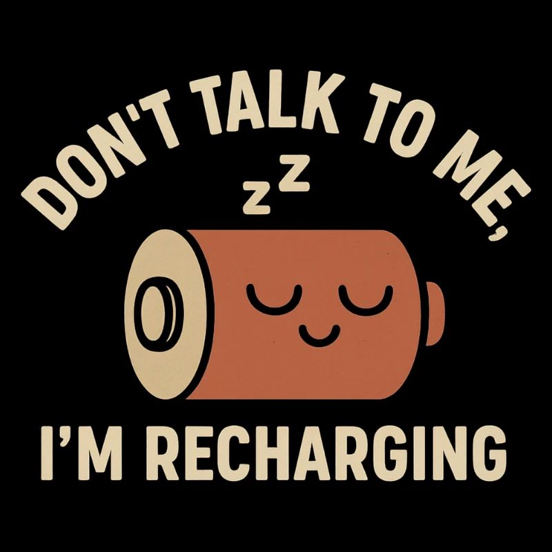 Don't Talk to Me – I'm Recharging Shirt