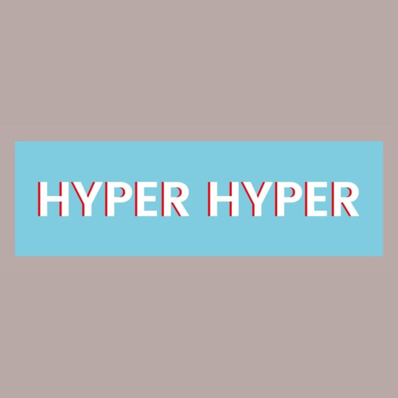 HYPER HYPER