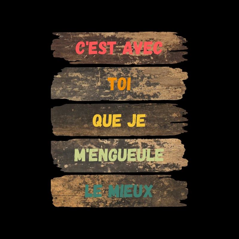 C'est avec toi que je m'engueule le mieux
