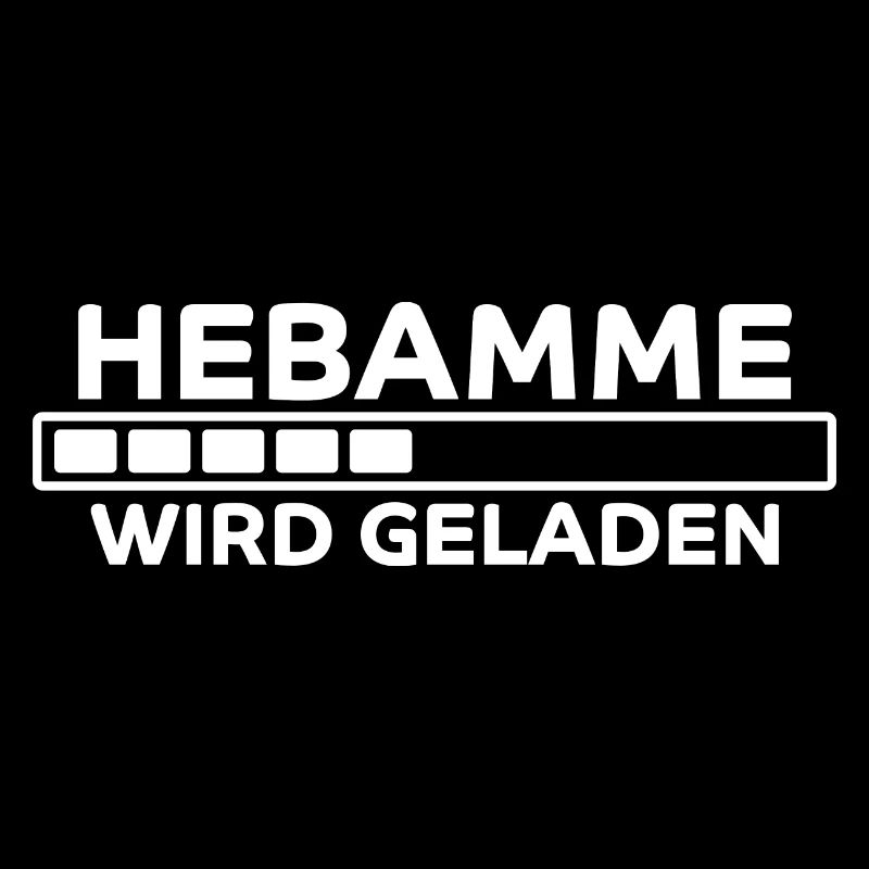 Hebamme Spruch Beruf Lustiges Hebammen Geschenk