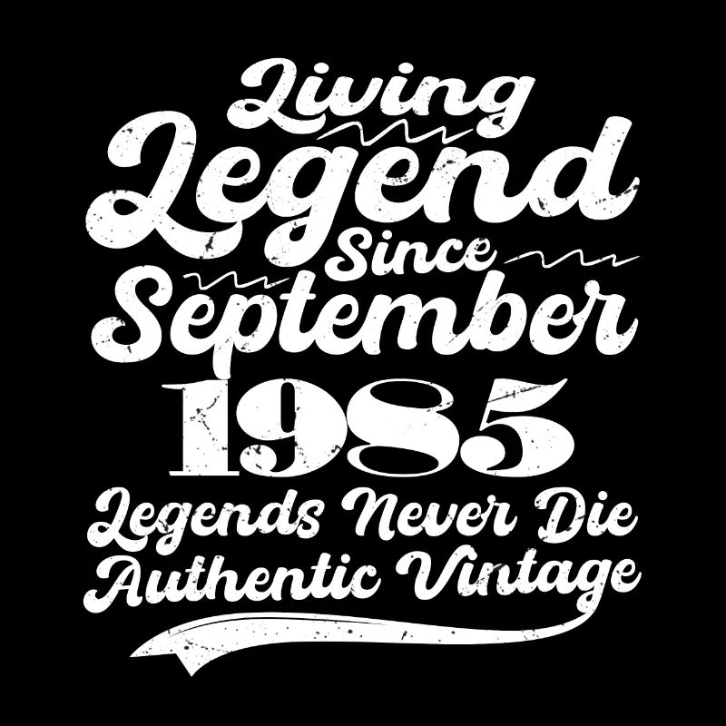 Es war einmal eine Legende. September 1985 Geburts