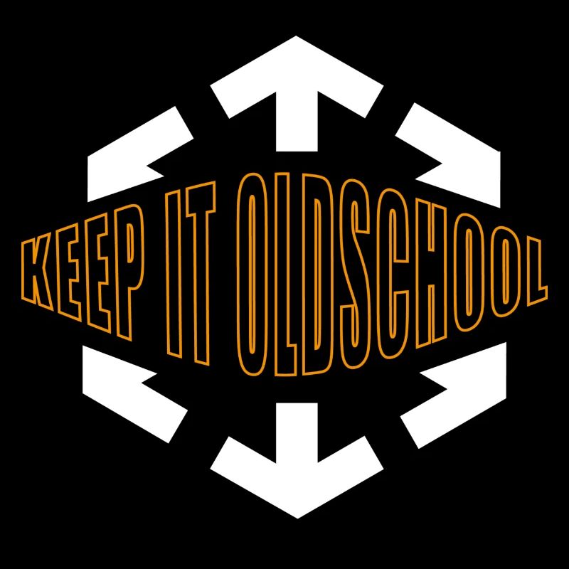 Keep It Old School