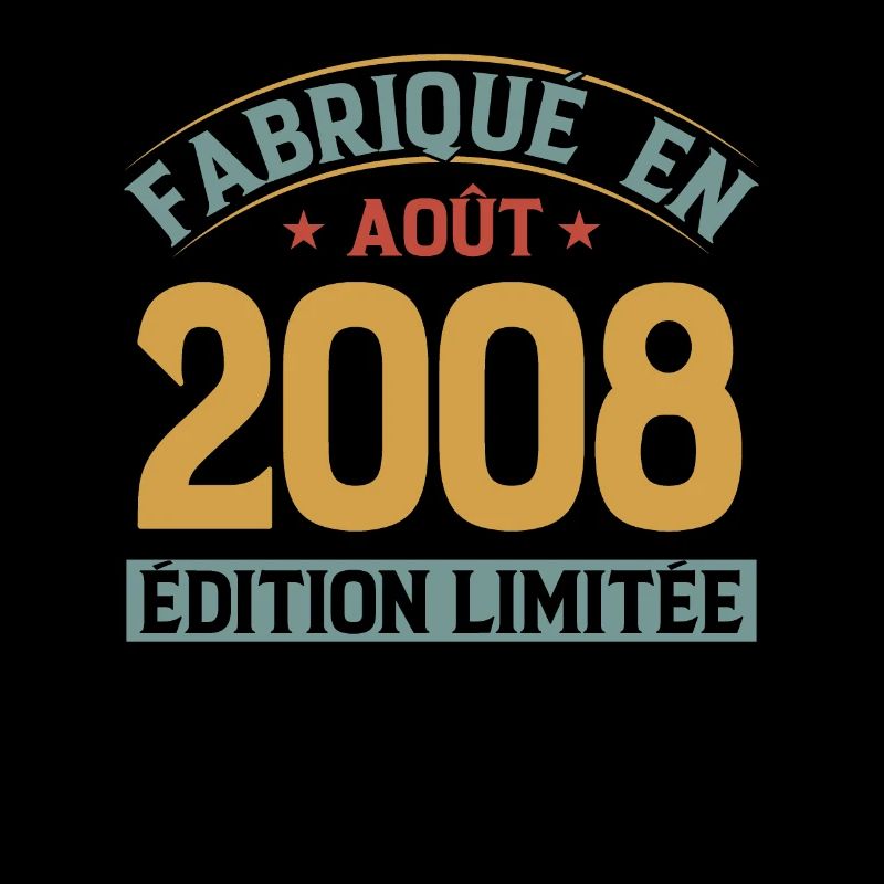 Fabriqué En Août 2008 Édition Limitée