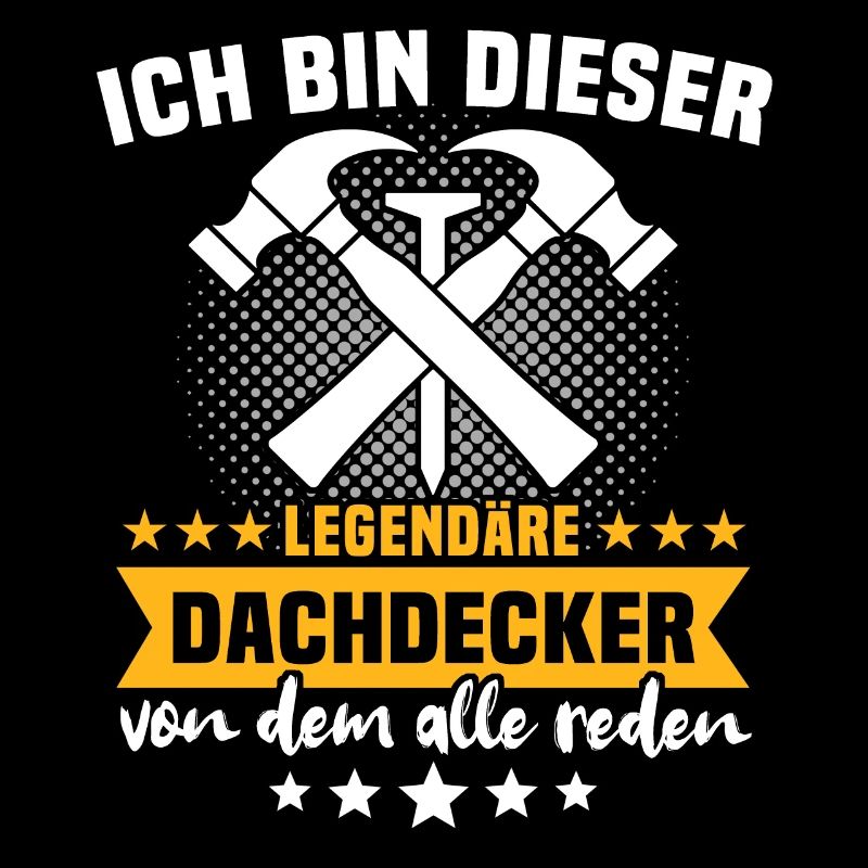 Dachdecker Dachspengler Legende Dachklempner