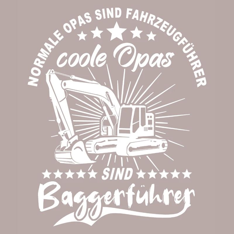 Baggerfuehrer Opa Baggerfahrer