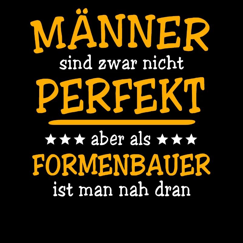 Formenbauer Sprüche