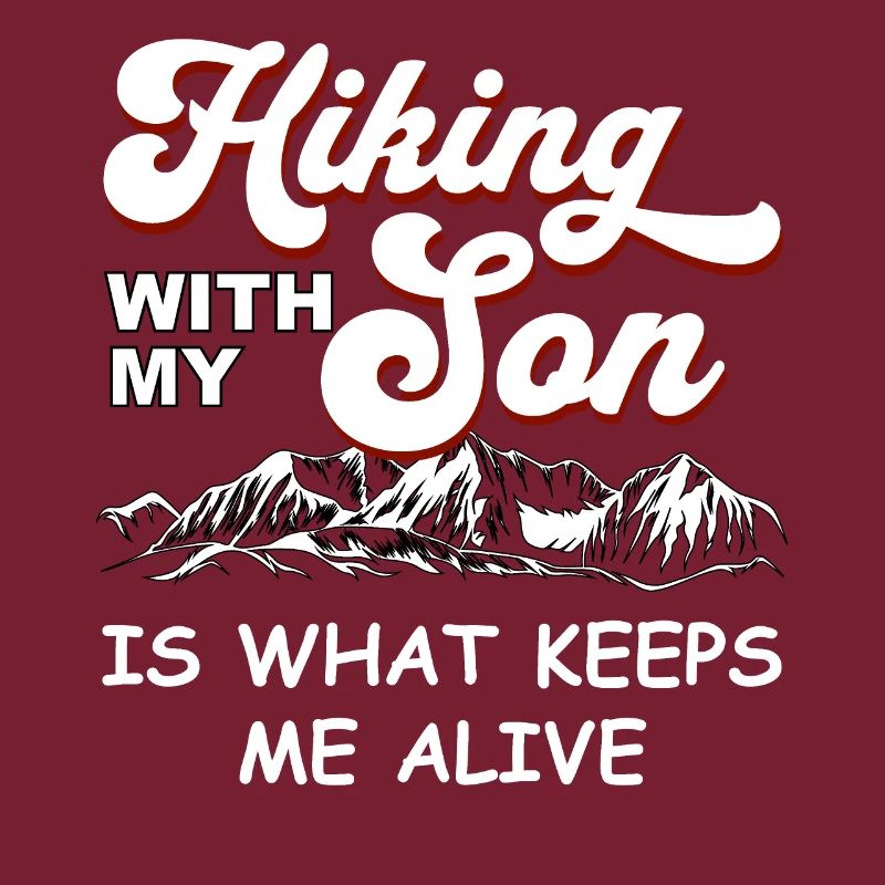 Hiking with my son keeps me alive