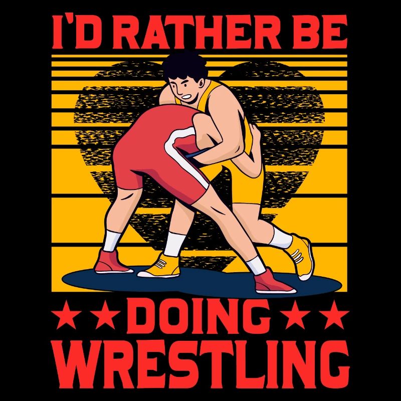 I'd rather be doing Wrestling