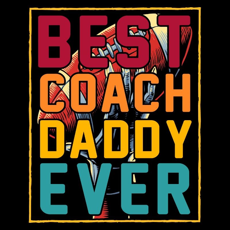 Bester Coach Daddy aller Zeiten