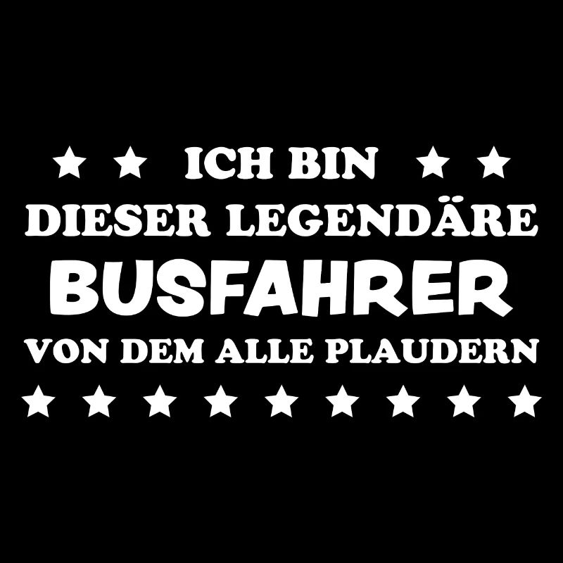 Busfahrer Beruf Lustiger Spruch Busfahrer Geschenk
