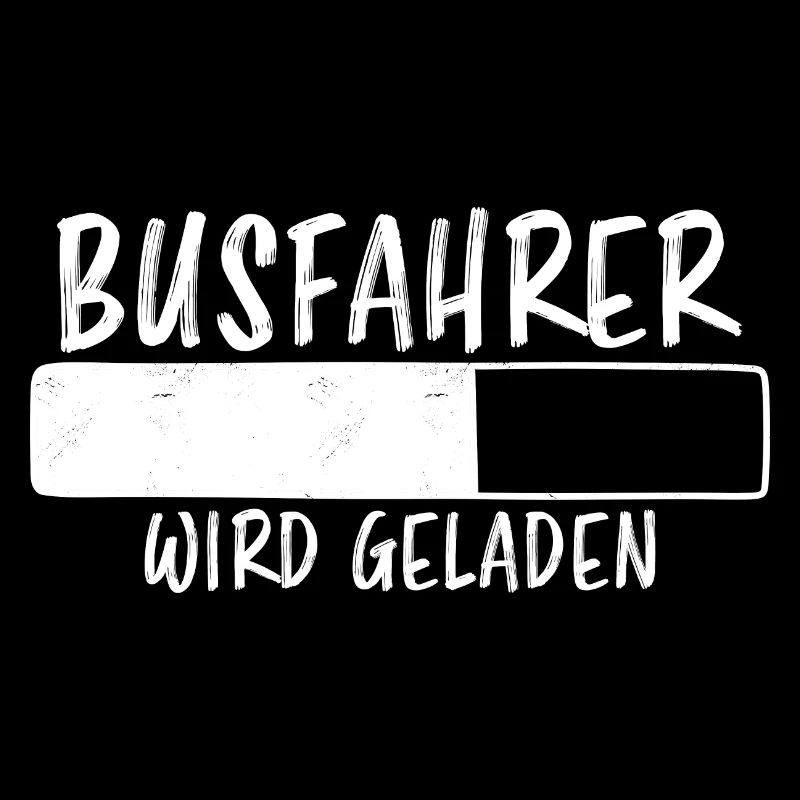 Busfahrer Spruch Beruf Lustiges Busfahrer Geschenk