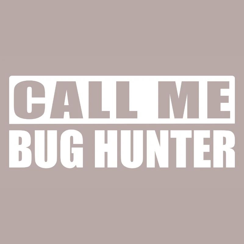 Bug Hunter - Programmer Computer Scientist IT Shirt