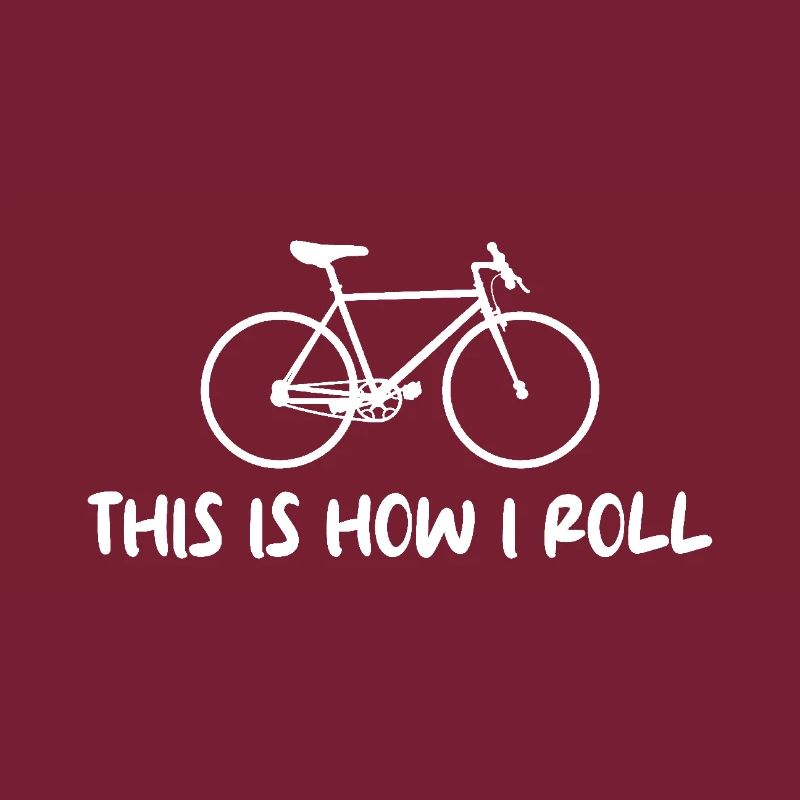 Vélo Cyclisme C’est comme ça que je roule