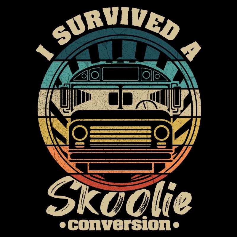 Camping Bus Saying for a Skoolie Tinker