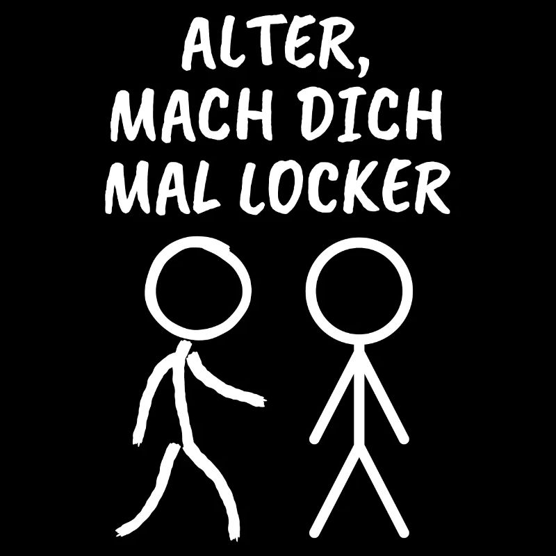 Strichmännchen - Spruch - locker machen - Ironie
