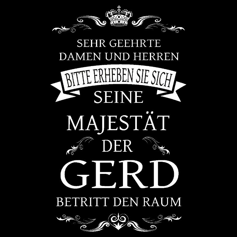 Sa Majesté Gerd entre dans la pièce