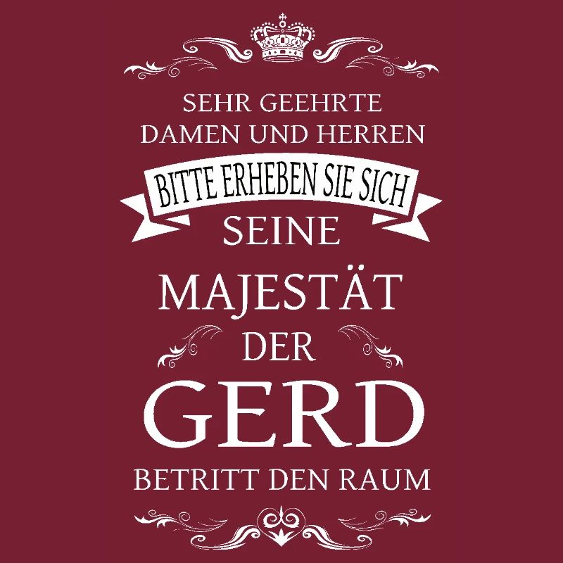 Sa Majesté Gerd entre dans la pièce