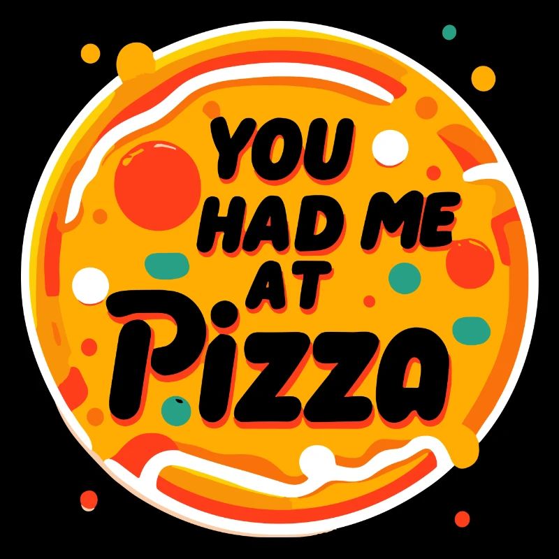 Du hattest mich bei Pizza