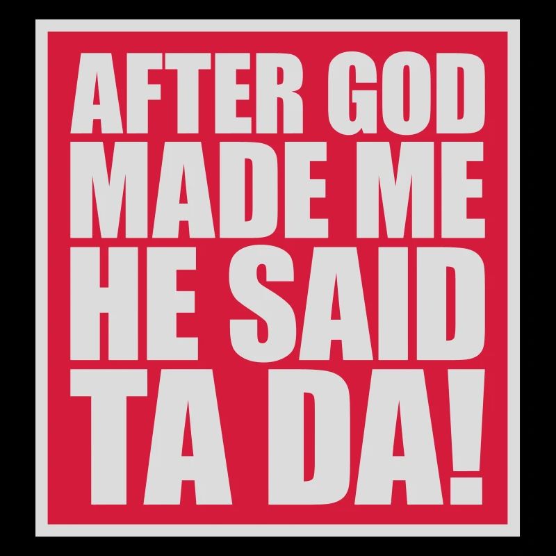 after god made me