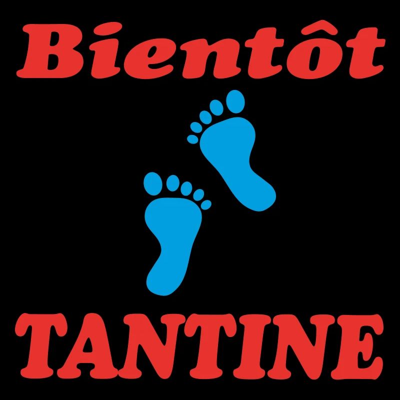 BIENTOT TANTINE