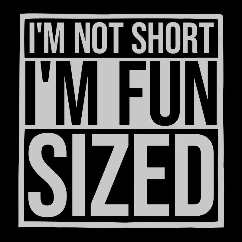 Not short fun sized