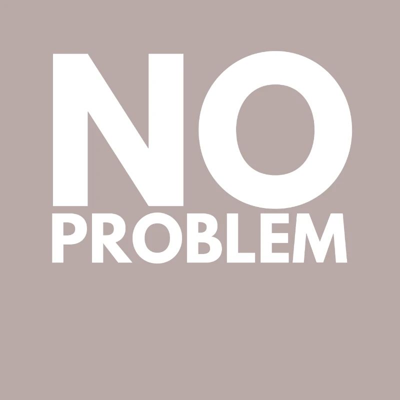 no problem