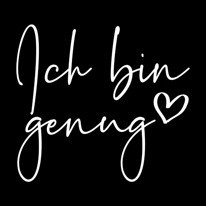 Ich bin genug