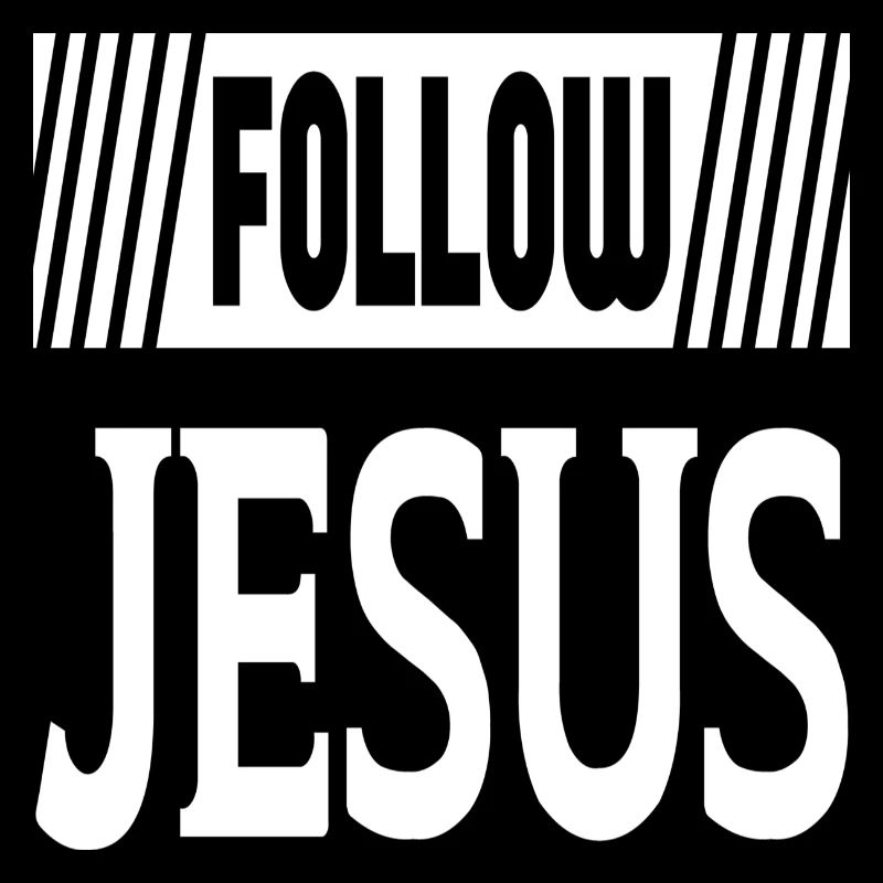 Follow Jesus