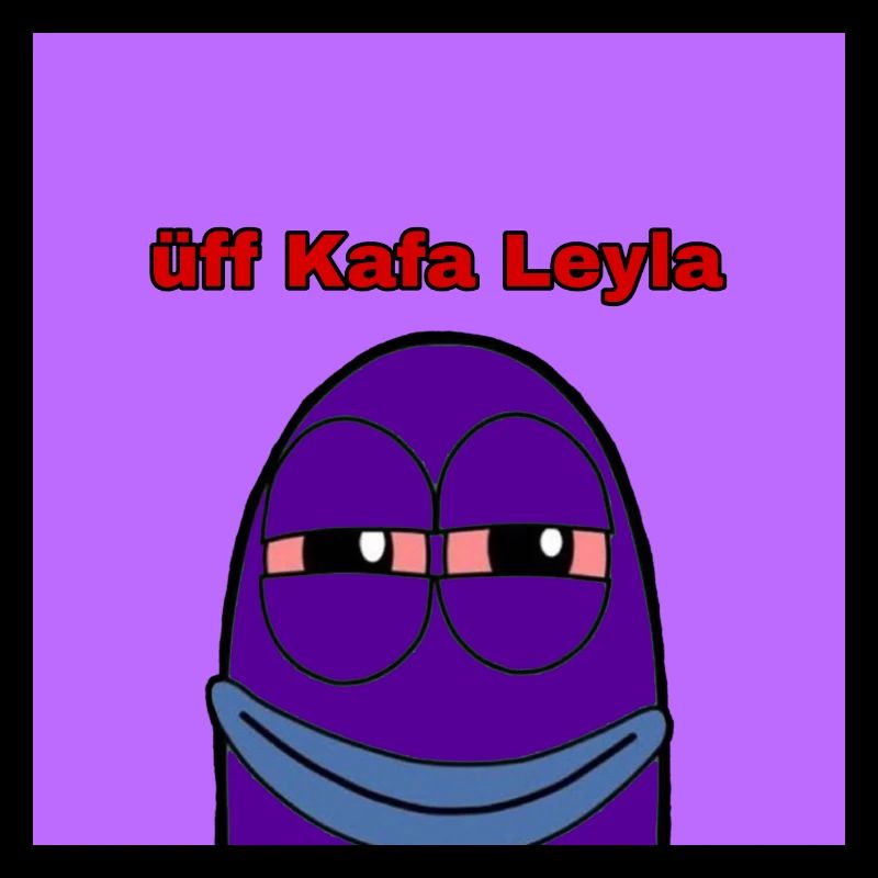 Üff Kafa Leyla