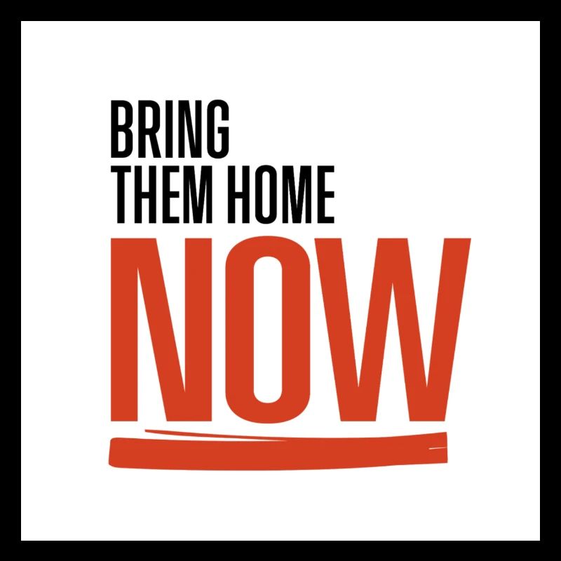 Bring Them Home Now