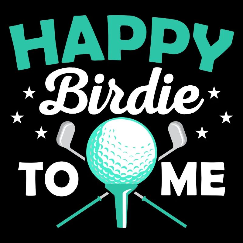 Joyeux Birdie à moi Golf Golf