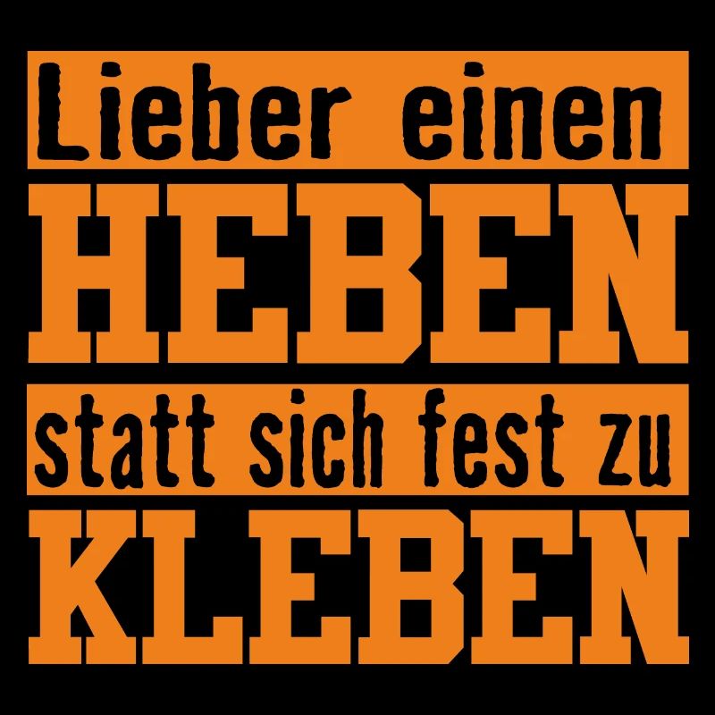 heben statt kleben