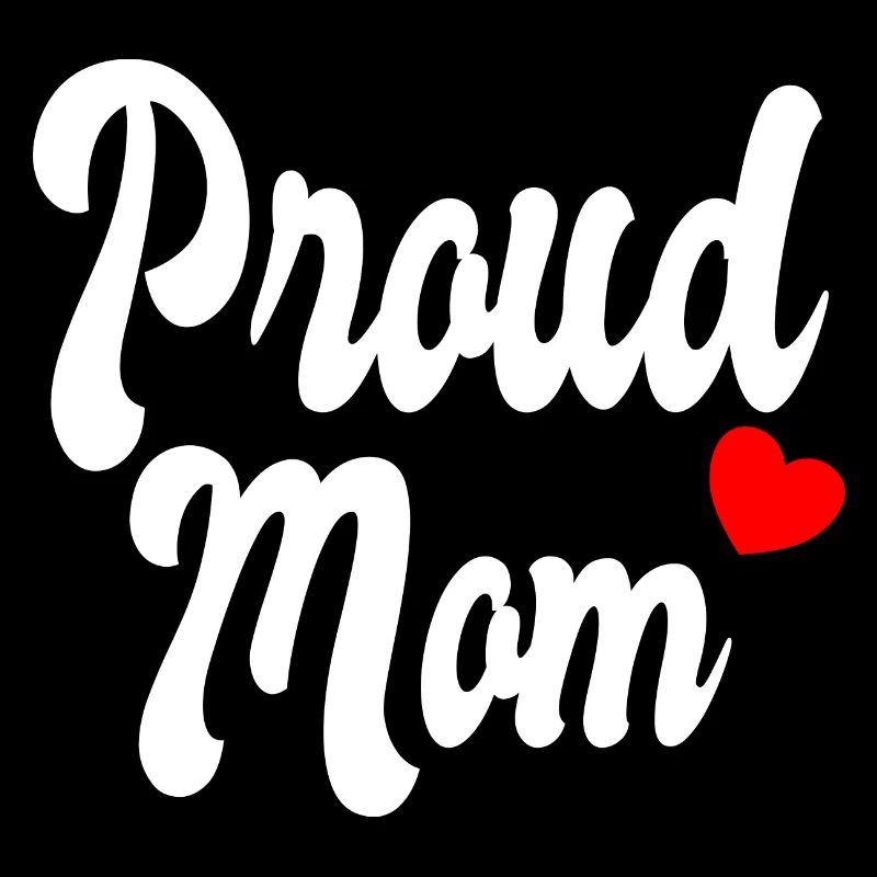 Proud Mom