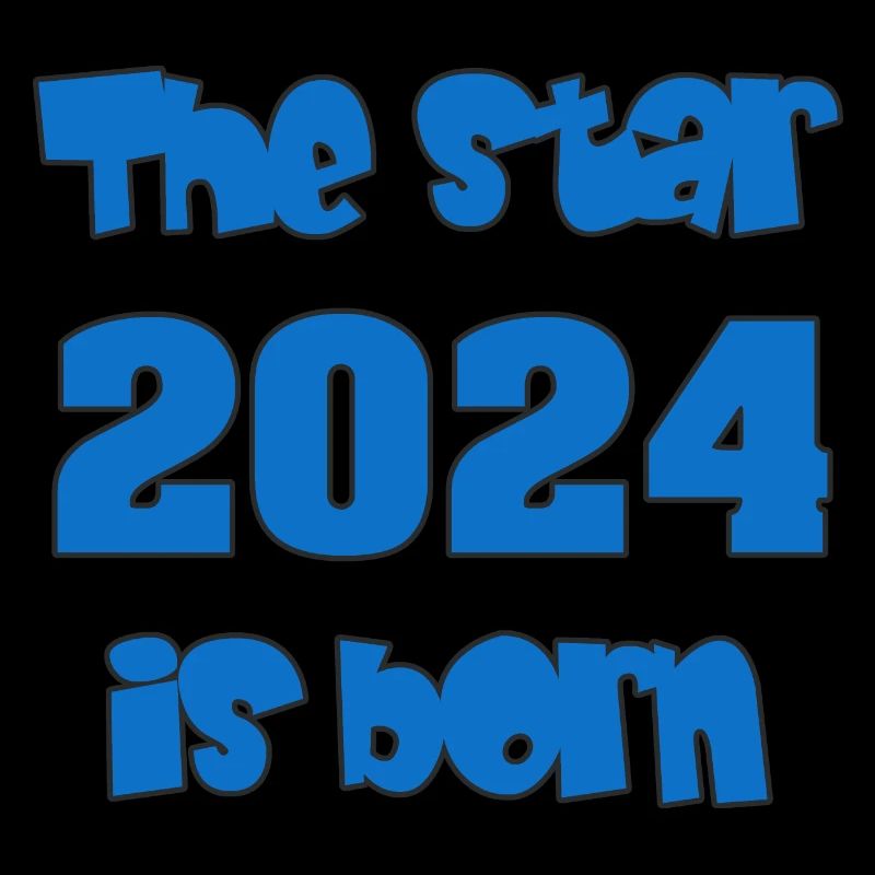 Geburt 2024 - Geschenk - The Star 2024 is born
