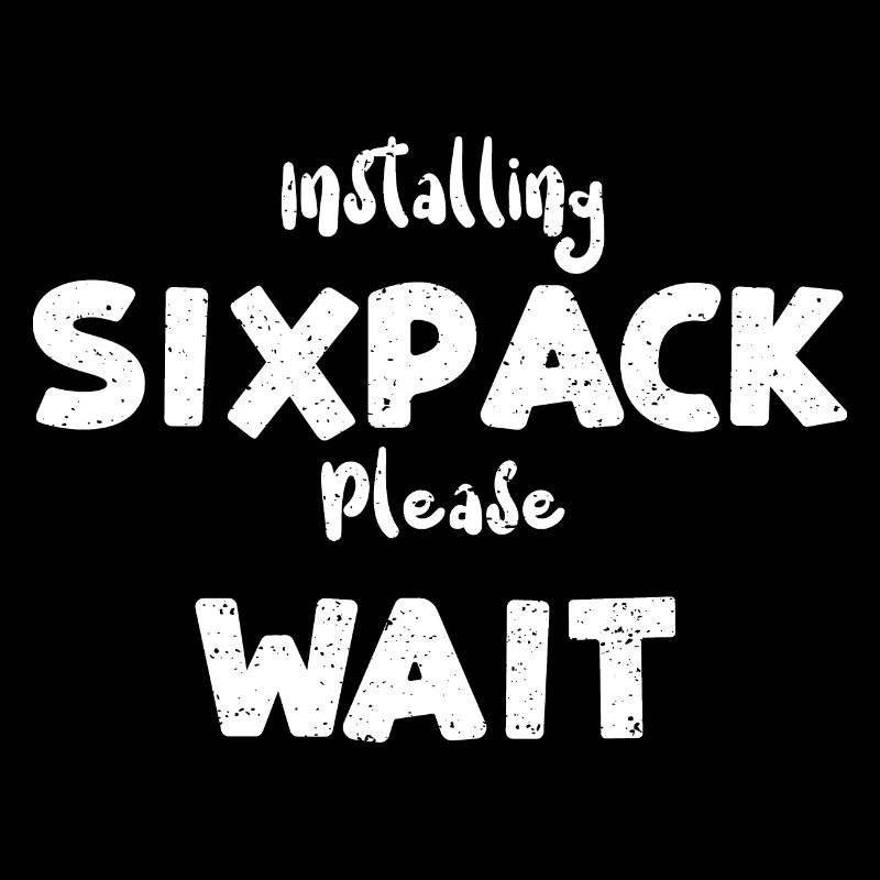 Installing Sixpack Please Wait