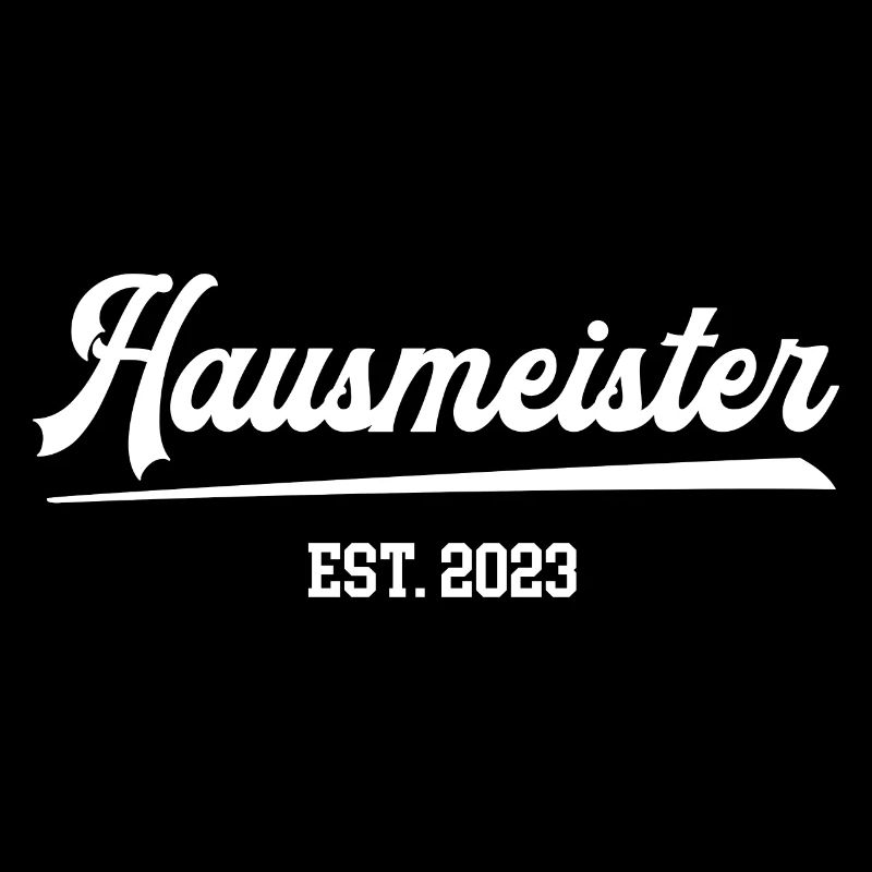 Hausmeister est 2023 Geburtstag Jubi Haustechniker