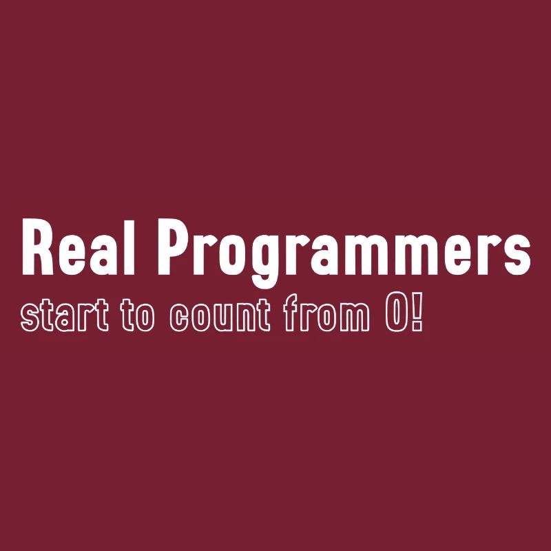 Les vrais programmeurs commencent à compter à partir de 0!