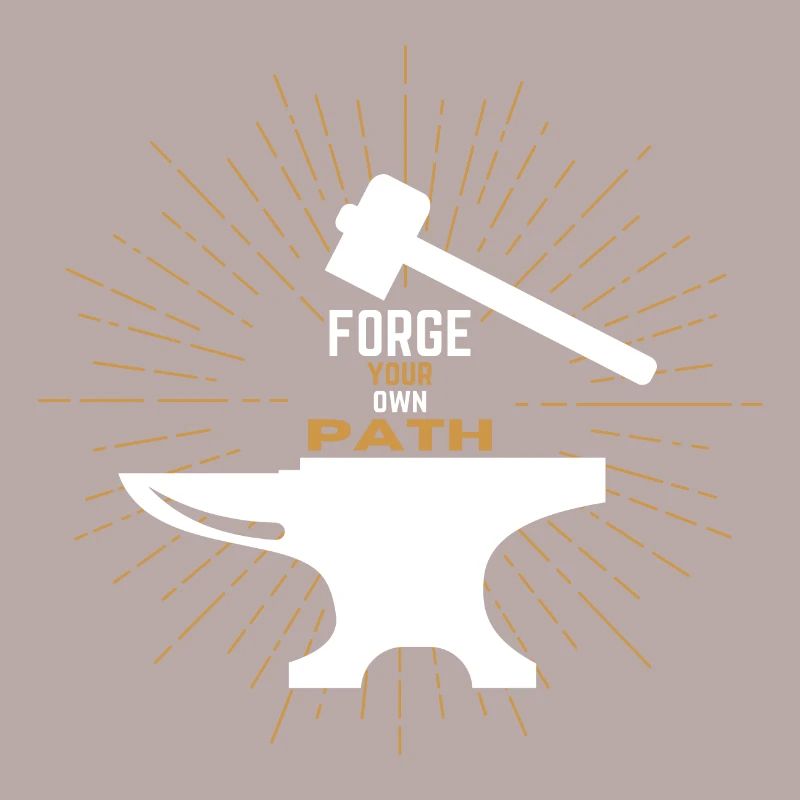 Forge your own path