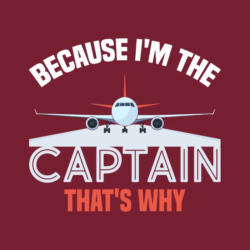 Parce que je suis le commandant de bord Pilot Flight Captain Flyer