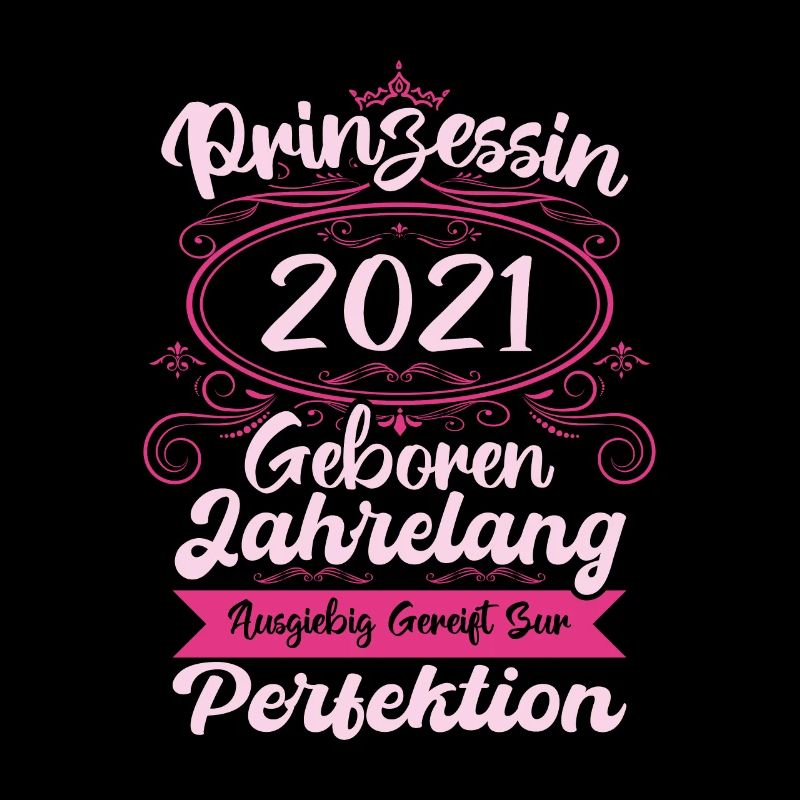 Prinzessin seit 2021 Geburtstag 2021